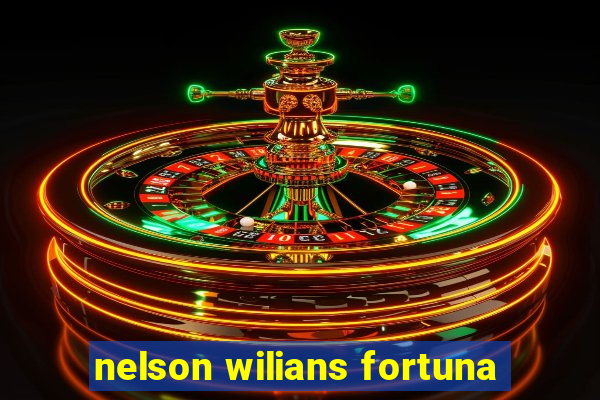 nelson wilians fortuna